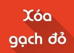 Xóa gợn sóng, gạch chận màu đỏ dưới các dòng văn bản trong Word